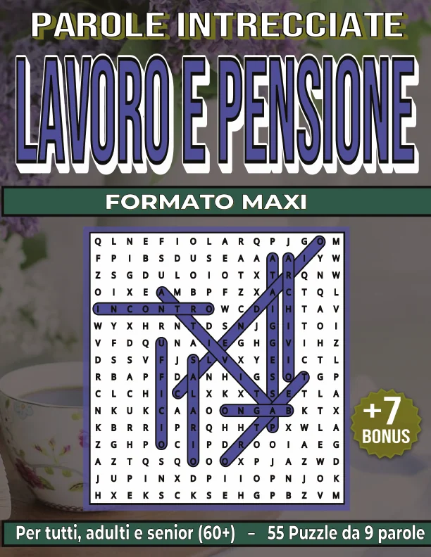 Copertina di Parole Intrecciate "Lavoro e Pensione" per tutti, adulti e senior(60+)
