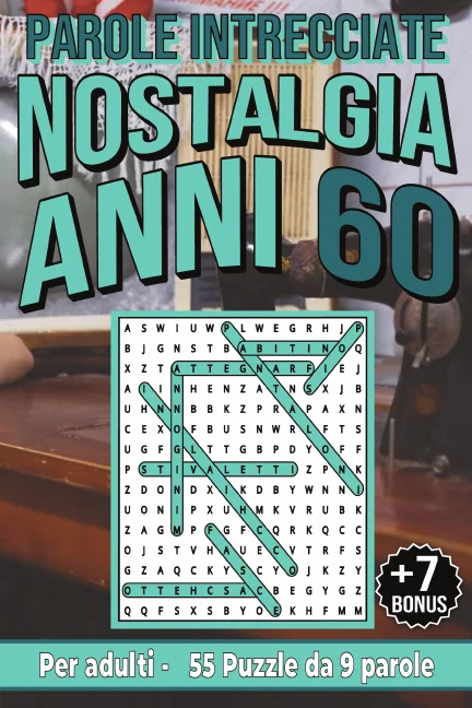 Copertina di Nostalgia anni 60 - Parole Intrecciate